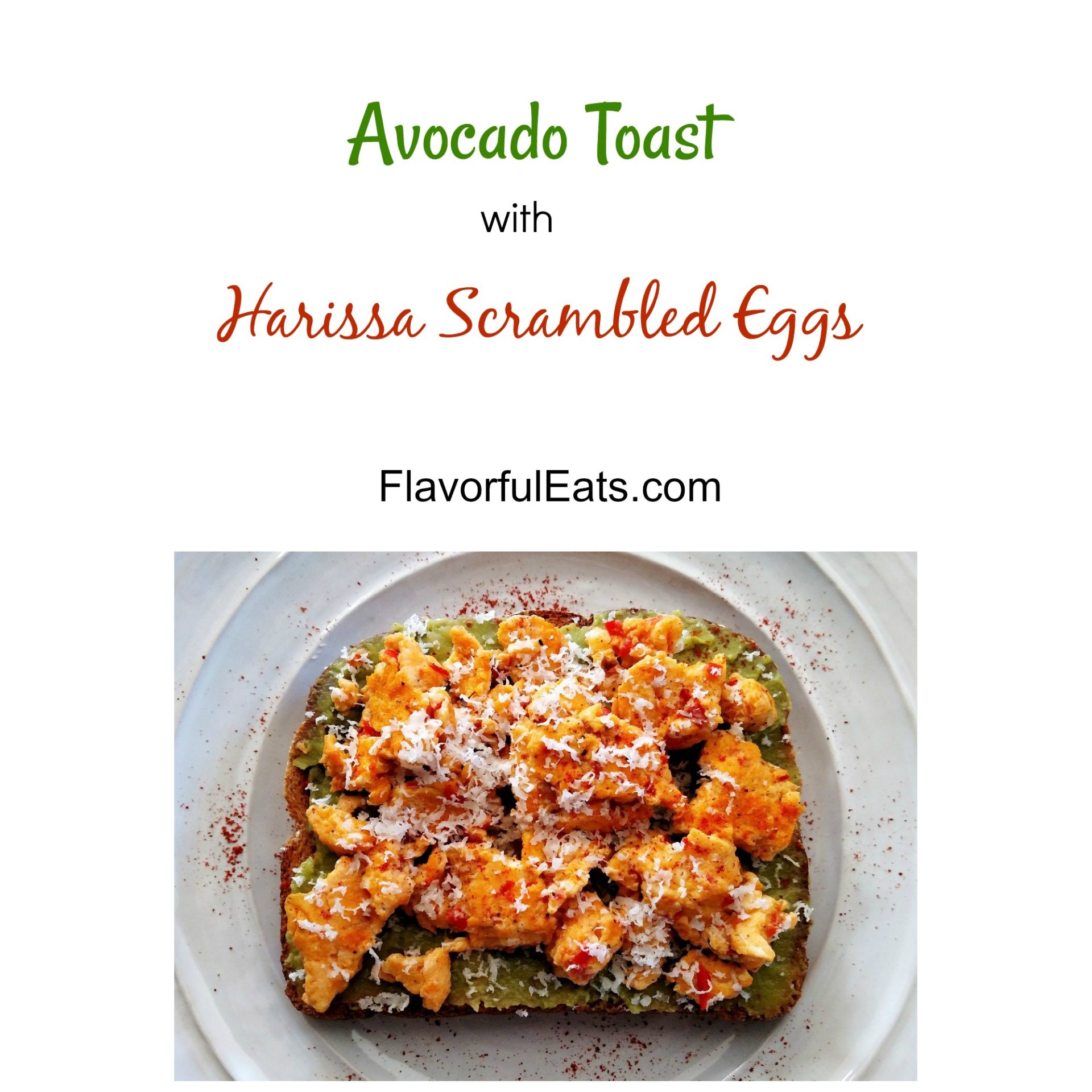 Avocado Toast with Harissa Scrambled Eggs