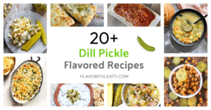 Collection of 20+ Dill Pickle Flavored Recipes