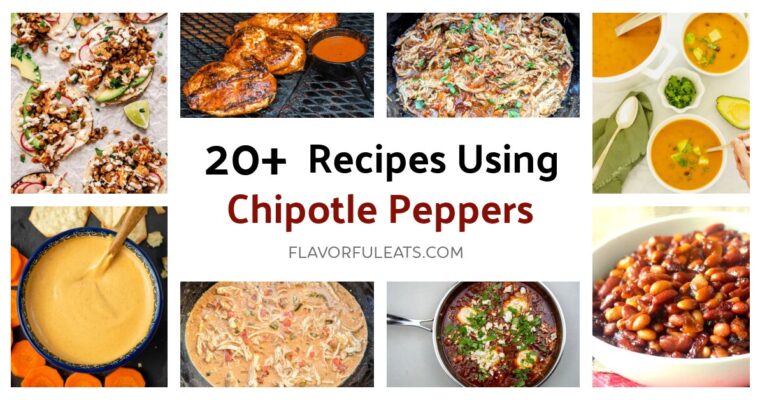 20+ Recipes Using Chipotle Peppers in Adobo Sauce