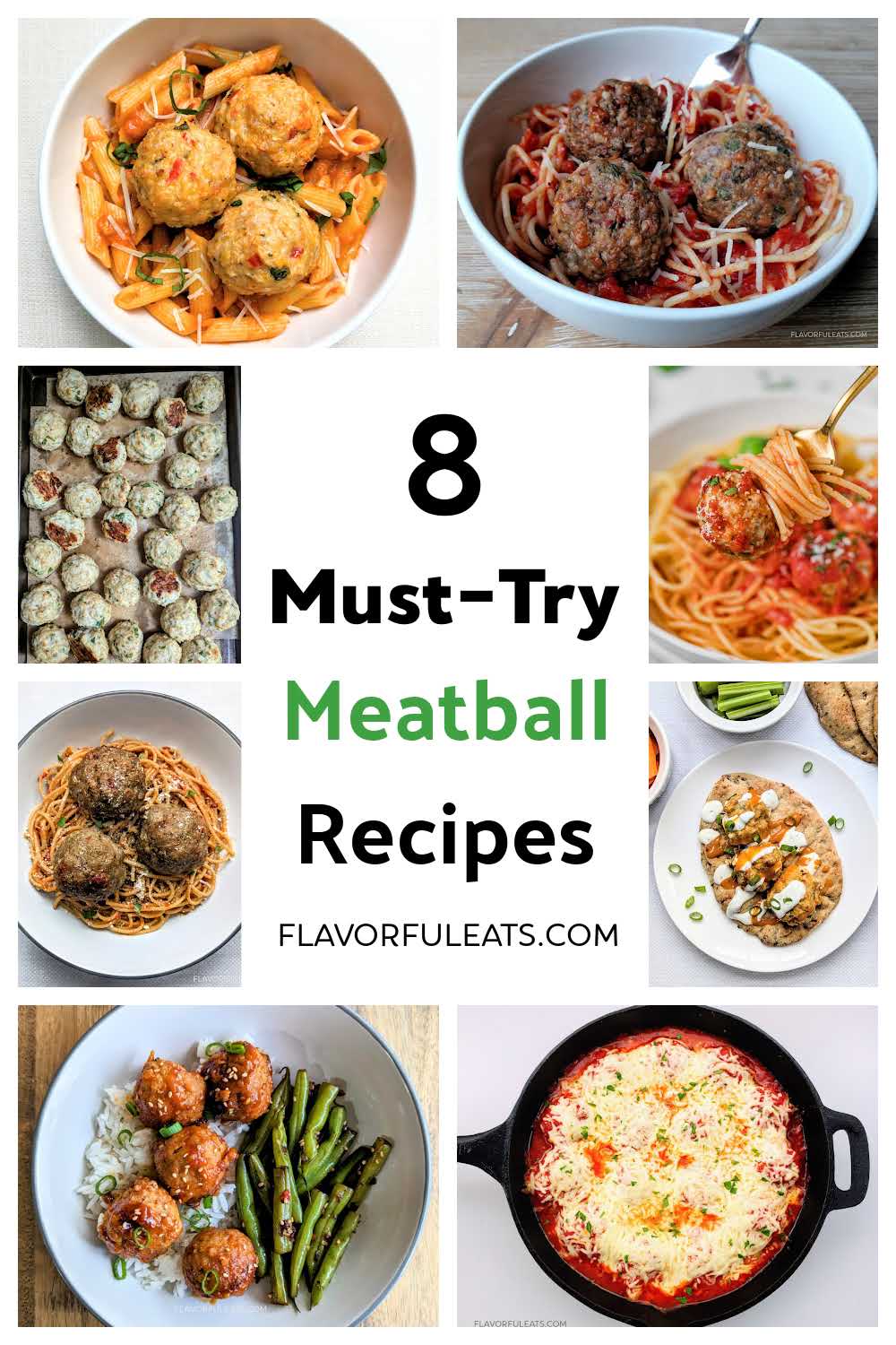 Pinterest pin for 8 Must-Try Meatball Recipes.