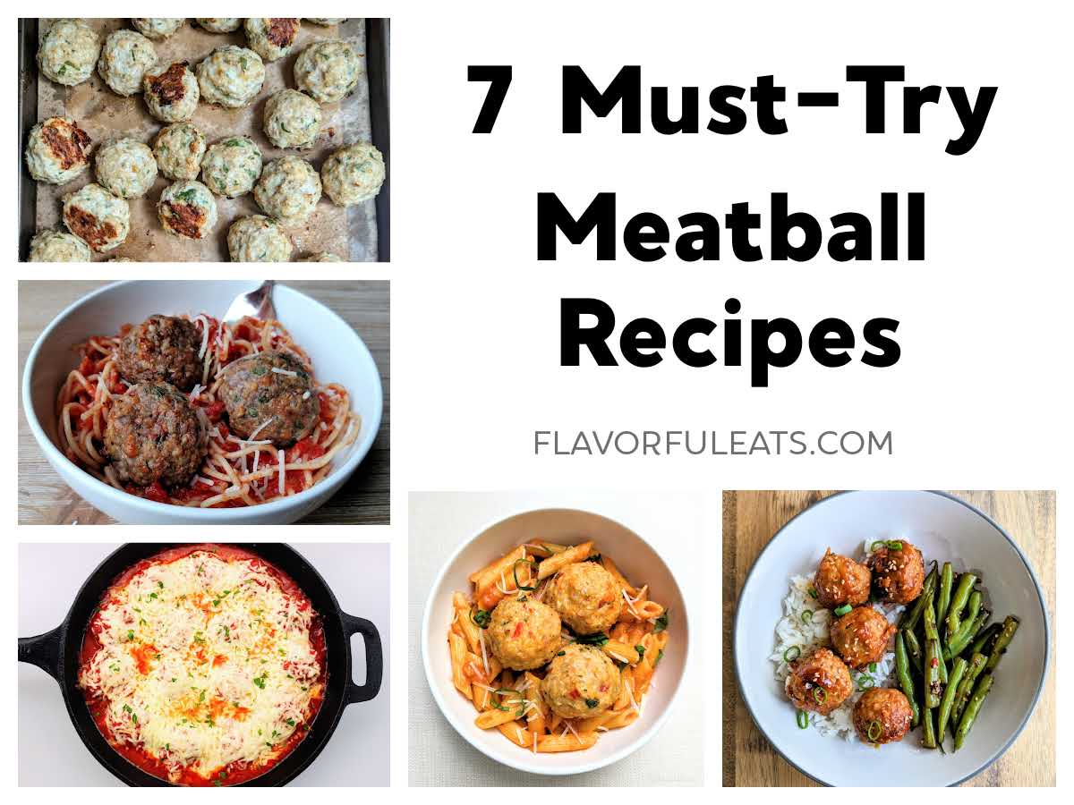 Pinterest pin for 7 Must-Try Meatball Recipes.